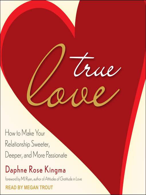 Title details for True Love by Daphne Rose Kingma - Available